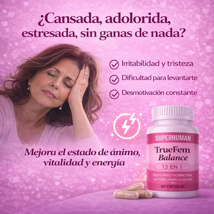 True Fem™ | Equilibrio Hormonal y Bienestar Femenino